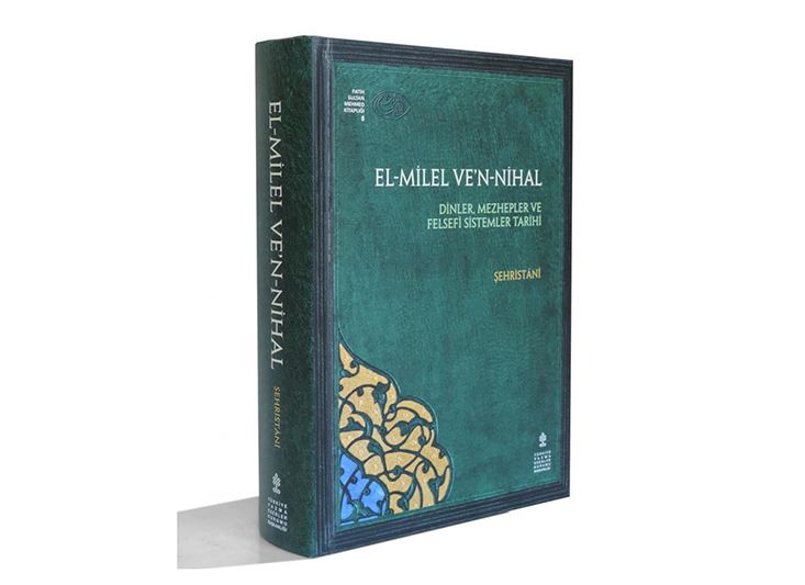 el-Milel ve'n-Nihal Dinler, Mezhepler ve Felsefî Sistemler Tarihi